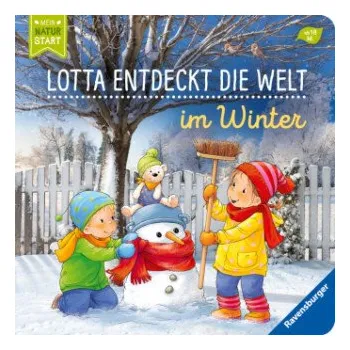 První čtění Lotta entdeckt die Welt: Im Winter (Katja Senner)(Leporelo)