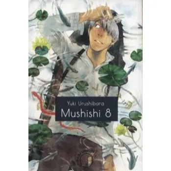 Mushishi 8 (Yuki Urushibara)(Brožovaná)