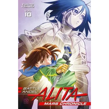 Battle Angel Alita Mars Chronicle 10 (V10)(Brožovaná)