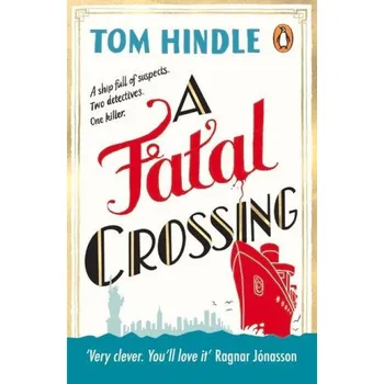 Fatal Crossing (Tom Hindle)(Brožovaná)