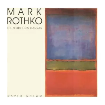 Cizojazyčná kniha Mark Rothko (David Anfam)(Pevná)
