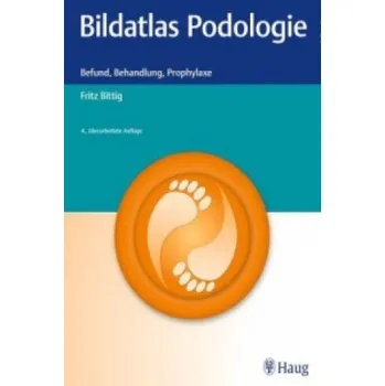 Bildatlas Podologie (Fritz Bittig)(Pevná)