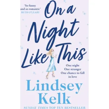 Cizí jazyk On a Night Like This (Lindsey Kelk)(Brožovaná)