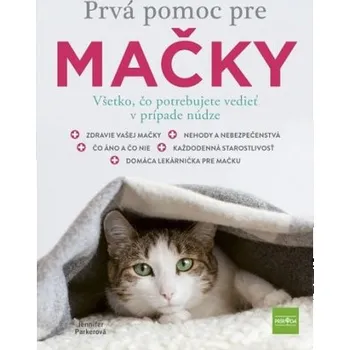 Kniha Prvá pomoc pre mačky (Jennifer Parkerová)(Brožovaná)
