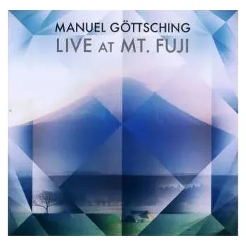 Zahraniční hudba CD Manuel Göttsching: Live At Mt. Fuji 2007
