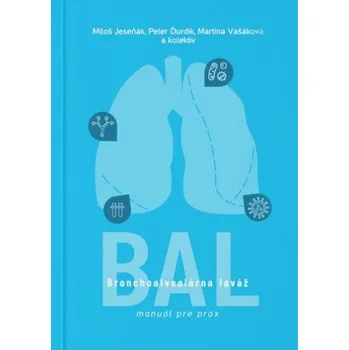 Broncho-alveolárna laváž (collegium)(Brožovaná)