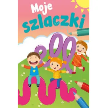 Moje szlaczki (praca zbiorowa)(Brožovaná)