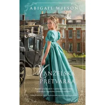 Manželská pretvárka (Abigail Wilson)(Pevná)