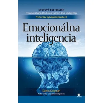 Emocionálna inteligencia (Daniel Goleman)(Brožovaná)