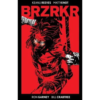 Kniha Brzrkr Deluxe Edition (Matt Kindt,Ron Garney)(Pevná)