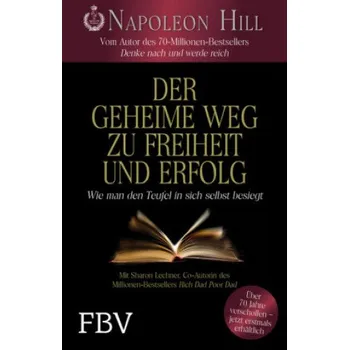 Populárně naučná literatura pro dospělé Der geheime Weg zu Freiheit und Erfolg (Napoleon Hill,Sharon Lechter)(Brožovaná)