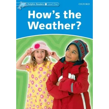 Kniha Dolphin Readers Level 1: Hows the Weather (Pevná)