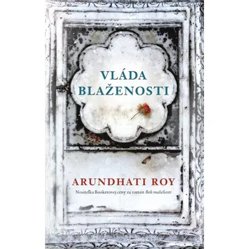 Vláda blaženosti (Arundhati Roy)(Pevná)