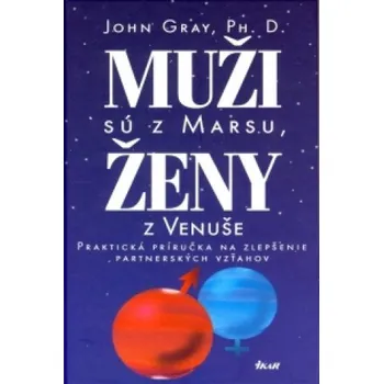 Beletrie pro dospělé Muži sú z Marsu, ženy z Venuše (John Gray)(Pevná)