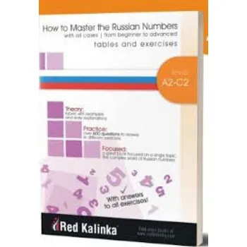 Cizojazyčná kniha HOW TO MASTER THE RUSSIAN NUMBERS: TABLES AND EXERCISES. LEVEL A2-C2 (RED KALINKA - ESCUELA DE RUSO)(Brožovaná)