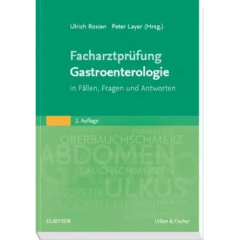 Facharztprüfung Gastroenterologie (Ulrich Rosien,Peter Layer)(Brožovaná)