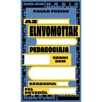 Beletrie pro dospělé Az elnyomottak pedagógiája (Paulo Freire)(Pevná)