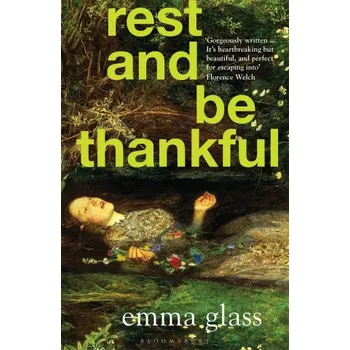 Cizojazyčná kniha Rest and Be Thankful (Emma Glass)(Brožovaná)