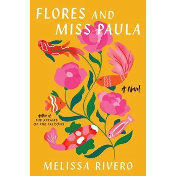 Umění Flores and Miss Paula (Brožovaná)