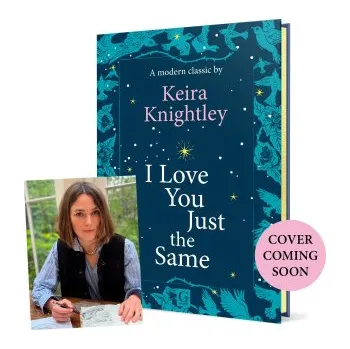 Umění I Love You Just the Same - Keira Knightley Simon & Schuster