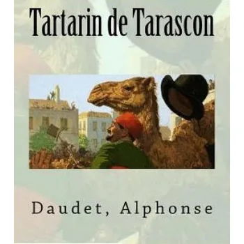 Kniha Tartarin de Tarascon (Daudet Alphonse,Sir Angels)(Brožovaná)