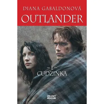 Outlander 1 - Cudzinka (Diana Gabaldon)(Brožovaná)