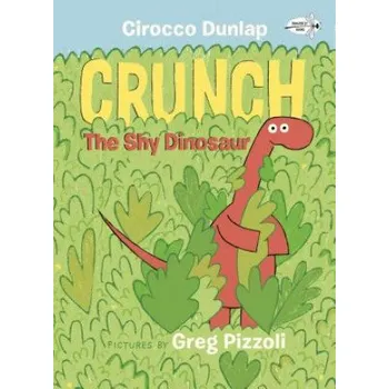 Cizojazyčná kniha Crunch the Shy Dinosaur (Cirocco Dunlap,Greg Pizzoli)(Brožovaná)