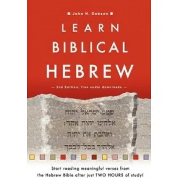 Cizojazyčná kniha Learn Biblical Hebrew (John H Dobson)(Brožovaná)