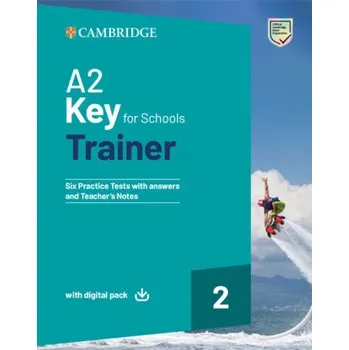 Kniha A2 KEY FOR SCHOOLS TRAINER 2 TRAINER WITH ANSWERS WITH DIGITAL PACK (Kniha)