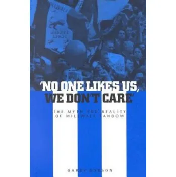 Učebnice No One Likes Us, We Don't Care (Garry Robson)(Brožovaná)