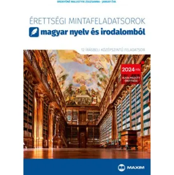 Beletrie pro dospělé Érettségi mintafeladatsorok magyar nyelv és irodalomból - 12 írásbeli középszintű feladatsor (Brenyóné Malustyik Zsuzsanna,Jankay Éva)(Brožovaná)