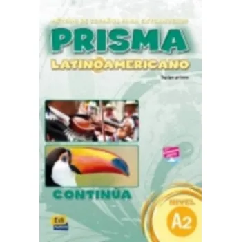 Cizojazyčná kniha Prisma Latinoamericano A2 : (Ruth Vázquez Fernández,María Ruiz de Gauna Moreno,Marisa Reig Sánchez Sánchez,Silvia Nicolás Mu?oz,Carlos Oliva Romero,Raquel Gómez del Amo,Raquel Blanco Alonso)(Brožovaná)