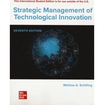 ISE Strategic Management of Technological Innovation (Melissa Schilling)(Brožovaná)