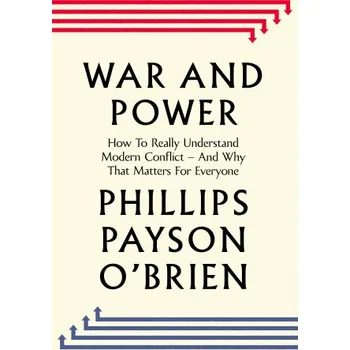 War and Power (Phillips Payson O'Brien)(Brožovaná)