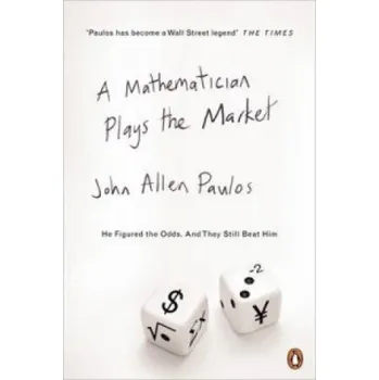 Cizojazyčná kniha Mathematician Plays the Market (John Allen Paulos)(Brožovaná)