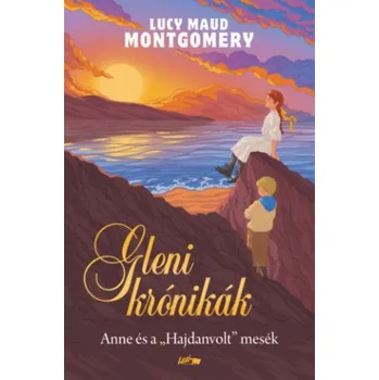 Beletrie pro dospělé Gleni krónikák (Lucy Maud Montgomery)(Brožovaná)