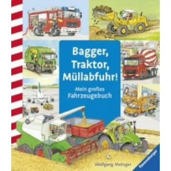 První čtění Bagger, Traktor, Müllabfuhr! (Daniela Prusse,Wolfgang Metzger)(Leporelo)