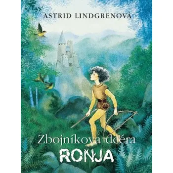 Kniha Zbojníkova dcéra Ronja (Astrid Lindgren)(Pevná)