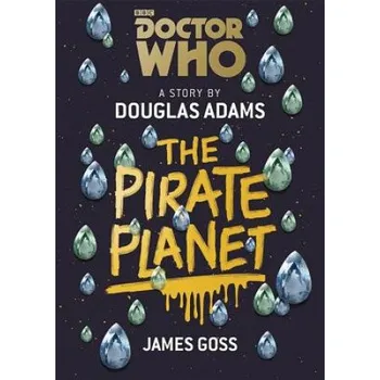 Cizojazyčná kniha Doctor Who: The Pirate Planet (Douglas Adams)(Brožovaná)