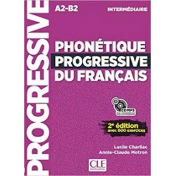 Francouzský jazyk PHONETIQUE PROGRESSIVE DU FRANCAIS A2-B2 (LUCILE CHALIAC,ANNIE-CLAUDE MOTRON)(Brožovaná)