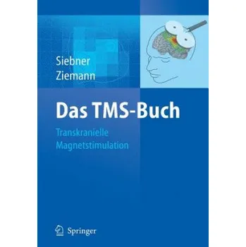 Cizojazyčná kniha Das Tms-Buch (Hartwig Roman Siebner,Ulf Ziemann)(Brožovaná)