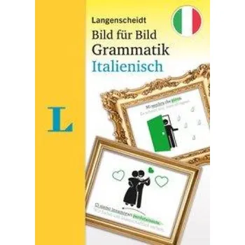 Cizojazyčná kniha Langenscheidt Bild für Bild Grammatik - Italienisch (Brožovaná)