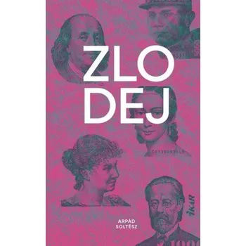 Beletrie pro dospělé Zlodej (Arpád Soltész)(Pevná)