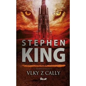 Vlky z Cally (Stephen King)(Pevná)