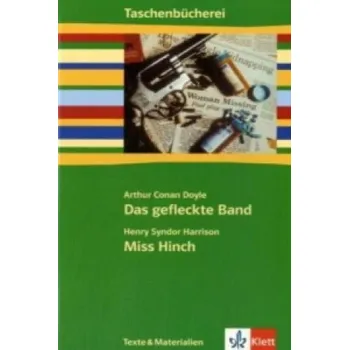 Cizí jazyk Doyle: Das gefleckte Band / Harrison: Miss Hinch. Miss Hinch (Arthur Conan Doyle,H. S. Harrison)(Brožovaná)