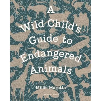 Cizojazyčná kniha Wild Child's Guide to Endangered Animals (Millie Marotta)(Pevná)