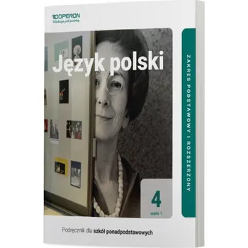 Język polski Podręcznik 4 Część 1 Liceum i Technikum Zakres podstawowy i rozszerzony (Magdalena Steblecka-Jankowska,Renata Janicka-Szyszko,Urszula Jagiełło)(Brožovaná)