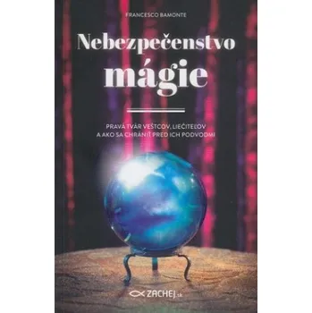 Nebezpečenstvo mágie (Francesco Bamonte)(Brožovaná)