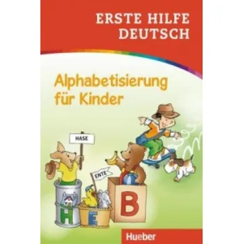 Německý jazyk Erste Hilfe Deutsch - Alphabetisierung für Kinder (Marian Ardemani,Ulrich Schneider-Struben,Corina Beurenmeister,Frank Becker,Irmtraut Teltau,Stefan Lohr)(List)