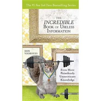 Cizojazyčná kniha Incredible Book of Useless Information (Don Voorhees)(Brožovaná)
